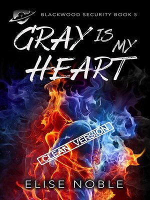cover image of Gray is My Heart--Clean Version